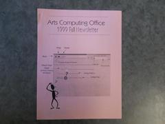 Arts Computing Office 1999 Fall Newsletter.